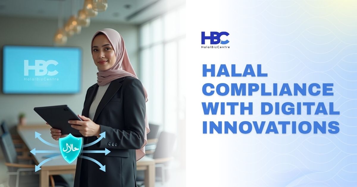Halal Compliance With Digital Innovations
